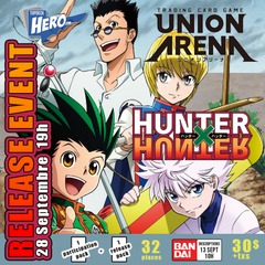 Union Arena HunterXHunter - 28 Septembre 11h